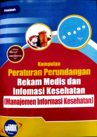Image of Kumpulan Peraturan Perundang-undang Rekam Medis dan Informasi Kesehatan