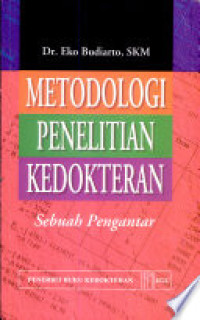 Image of Metodologi Penelitian Kedokteran : Sebuah Pengantar