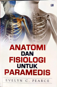 Image of Anatomi dan Fisiologi untuk Paramedis