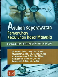 Image of Asuhan Keperawatan Pemenuhan Kebutuhan Dasar Manusia