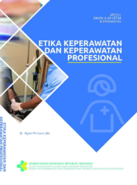Image of Etika Keperawatan dan Keperawatan Profesional