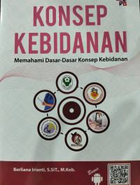 Image of KONSEP KEBIDANAN MEMAHAMI DASAR-DASAR KONSEP KEBIDANAN