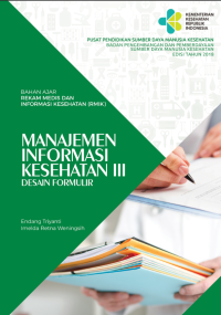 Image of MANAJEMEN INFORMASI KESEHATAN III DESAIN FORMULIR
