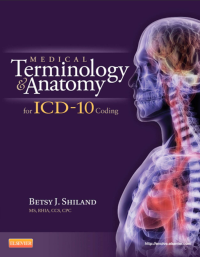Image of MEDICAL TERMINOLOGY & ANATOMY FOR ICD-10 CODING