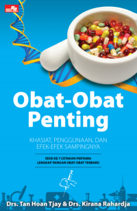 Image of Obat Obat Penting : Khasiat, Penggunaan dan Efek-efek sampingnya