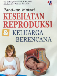 Image of PANDUAN KESEHATAN REPRODUKSI DAN KB