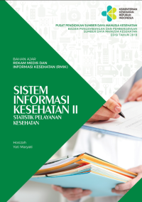Image of SISTEM INFORMASI KESEHATAN II STATISTIK PELAYANAN KESEHATAN