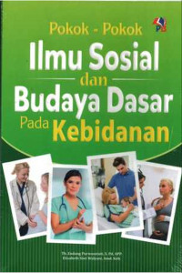 Image of Pokok-pokok Ilmu Sosial dan Budaya Dasar pada Kebidanan