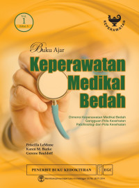 Image of Buku Ajar  Keperawatan Medikal Bedah: dimensi keperawatan, gangguan pola kesehatan, patofisiologi dan pola kesehatan